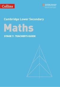 Alastair Duncombe et Rob Ellis - Lower Secondary Maths Teacher's Guide: Stage 7.