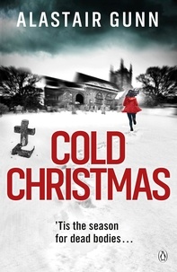 Alastair Gunn - Cold Christmas.