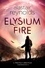 Elysium Fire. A Prefect Dreyfus Emergency