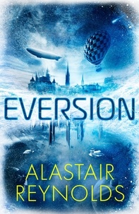 Alastair Reynolds - Eversion.