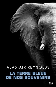 Alastair Reynolds - Les enfants de Poséidon Tome 1 : La terre bleue de nos souvenirs.