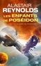 Alastair Reynolds - Les enfants de Poséidon Tome 3 : Dans le sillage de Poséidon.