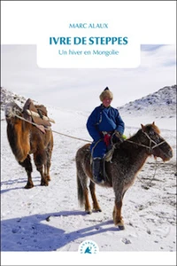 Ivre de steppes
