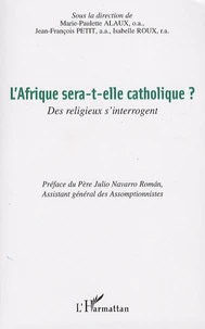 L'Afrique sera-t-elle catholique ?