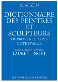 Dictionnaire des peintres et des sculpteurs de Provence-Alpes-Côte d'Azur