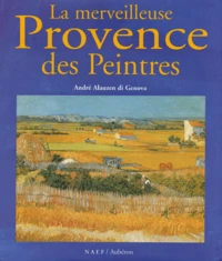 La Merveilleuse Provence Des Peintres