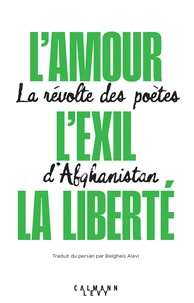 L'amour, l'exil, la liberté