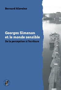 Georges Simenon et le monde sensible