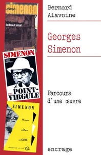 Georges Simenon. Parcours D'Une Oeuvre