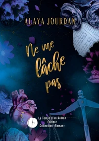 Ne me lâche pas