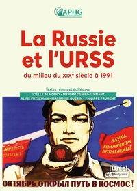 La Russie et l'URSS du milieu du XIXe siècle à 1991