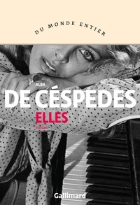 Alba De Céspedes - Elles.