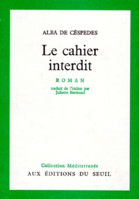 Alba De Céspedes - LE CAHIER INTERDIT.