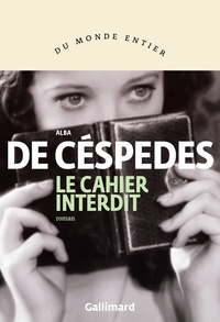 Alba De Céspedes - Le cahier interdit.