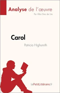 Carol de Patricia Highsmith (Analyse de l'oeuvre)