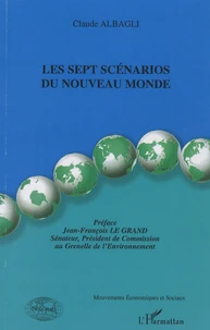 Les sept scénarios du nouveau monde