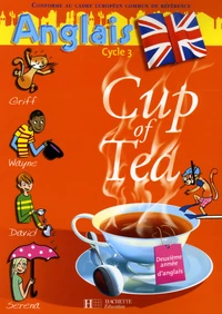 Anglais Cycle 3 CM1 Cup of Tea