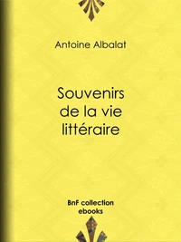 Souvenirs de la vie littéraire