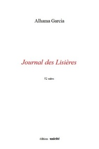 Albama Garcia - Journal des lisières.