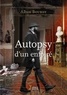 Alban Bourdy - Autopsy d'un enfoiré.