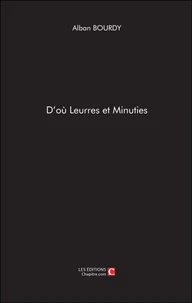 D'où Leurres et minuties