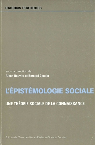 L'épistémologie sociale. Une théorie sociale de la connaissance