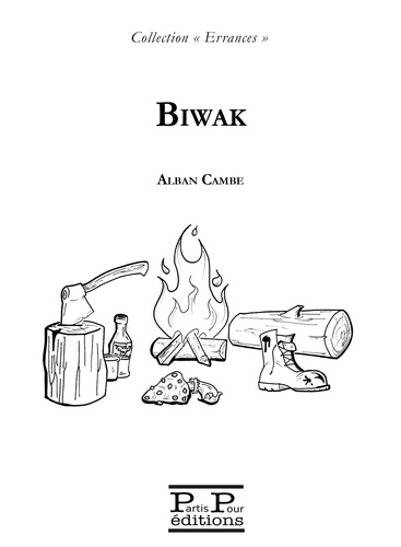 Alban Cambe - Biwak.