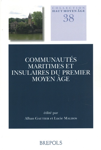 Communautés maritimes et insulaires du premier Moyen âge