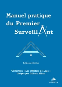 Manuel pratique du Premier Surveillant