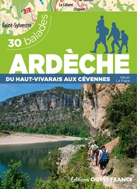 Alban Le Pape - Ardèche, du Haut-Vivarais aux Cévennes - 30 balades.