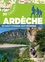 Ardèche, du Haut-Vivarais aux Cévennes. 30 balades
