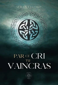 Par ce cri tu vaincras