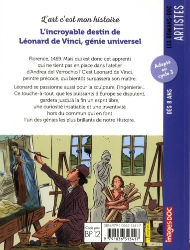 L'incroyable destin de Léonard de Vinci, génie universel