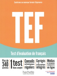 Alban Mommée - TEF Test d'écaluation du français - Avec Transcriptions et corrigés.