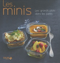 Alban Rousseau - Les minis - Les grands plats dans les petits.
