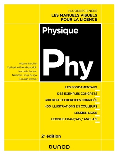 Albane Douillet et Catherine Even-Beaudoin - Physique - 2e éd. - Cours, exercices et méthodes.