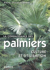 La Connaissance Des Palmiers. Culture Et Utilisation