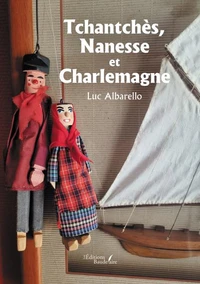 Tchantchès, Nanesse et Charlemagne