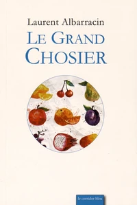 Le grand chosier