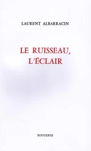 Le ruisseau, l'éclair