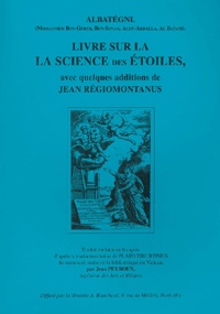  Albatégni - Livre sur la science des étoiles - Avec quelques additions de Jean Régiomontanus.