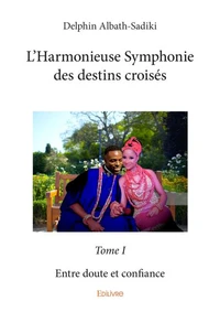 L’harmonieuse symphonie des destins croisés