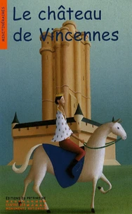 Le château de Vincennes