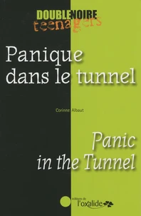 Panique dans le tunnel