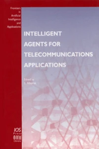Intelligent Agents For Telecommunications Applications. Basics, Tools, Languages And Applications