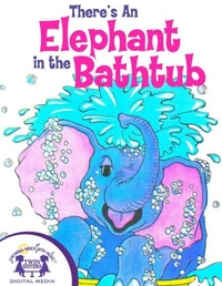 There's an Elephant in the Bathtub