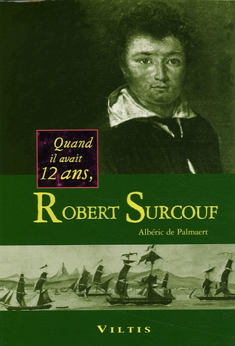 Albéric de Palmaert - Robert Surcouf.
