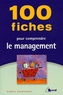 Albéric Hounounou - 100 fiches pour comprendre le management.