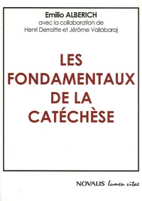 Les fondamentaux de la catéchèse