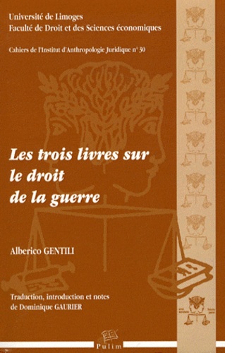 Alberico Gentili - Les trois livres sur le droit de la guerre. 1 Cédérom